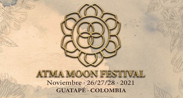 ATMA MOON FESTIVAL: THREE UNFORGETTABLE DAYS UNDER THE RAYS OF THE COLOMBIAN SUN